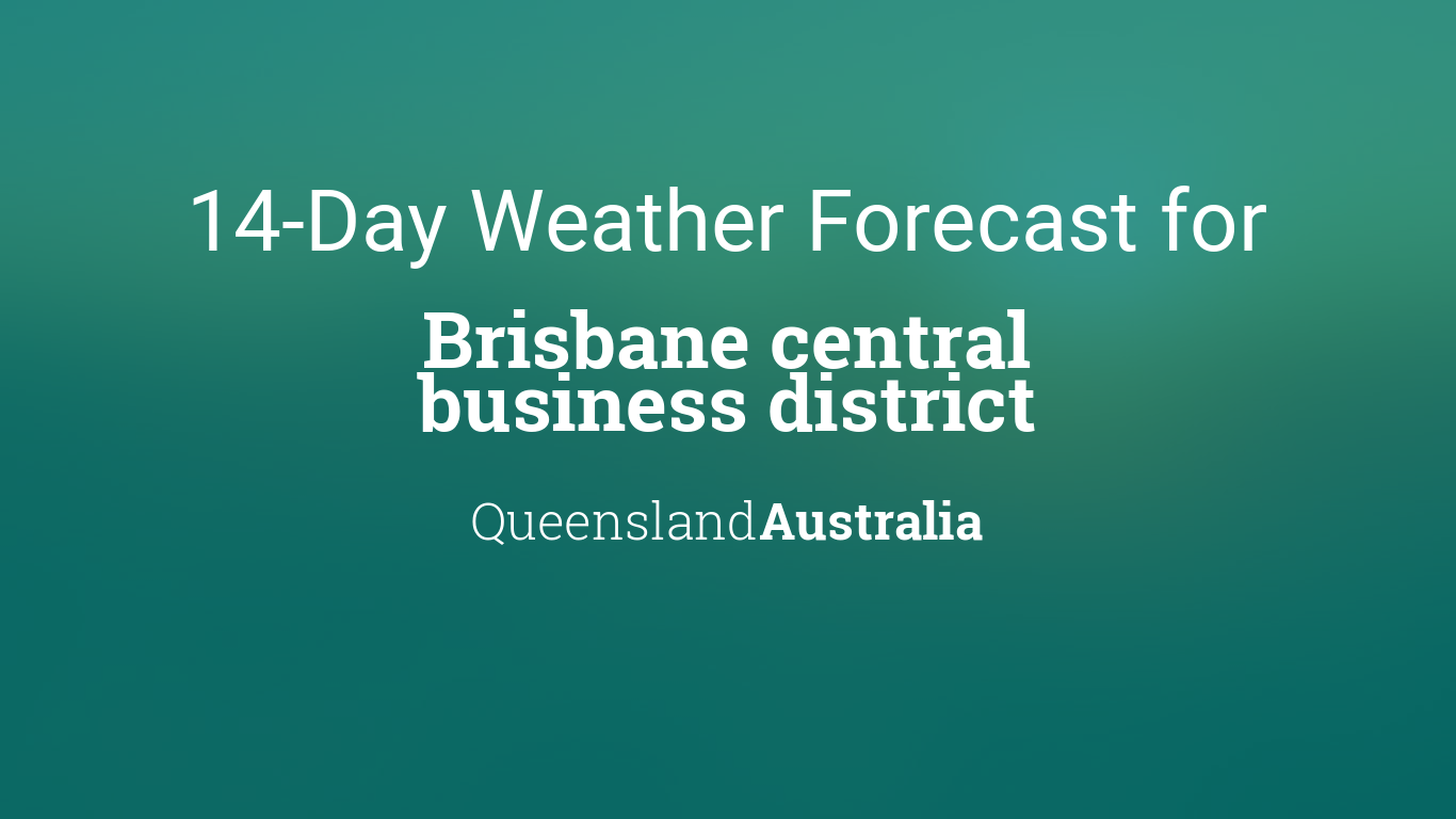 weather brisbane forecast 14 days