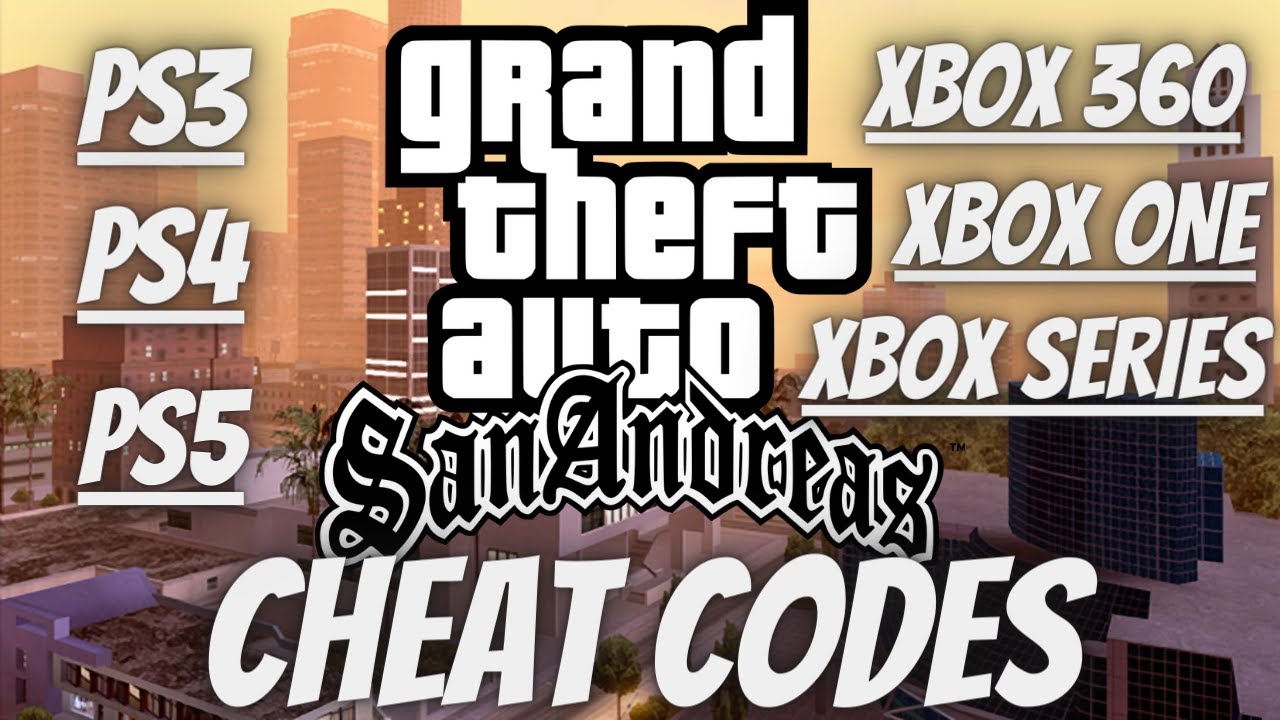 grand theft san andreas cheats ps4