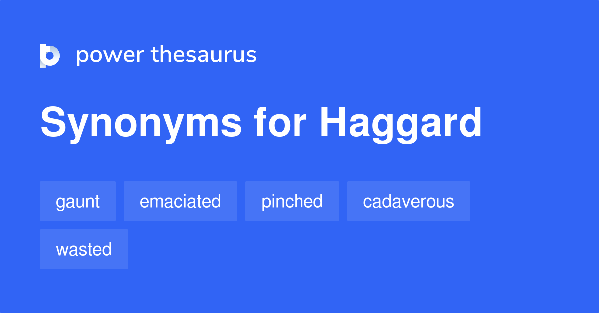 haggard thesaurus