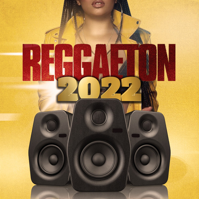reggaeton 2022