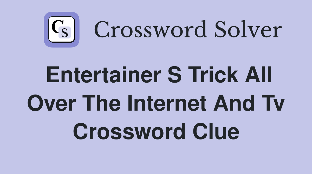 entertainer crossword clue