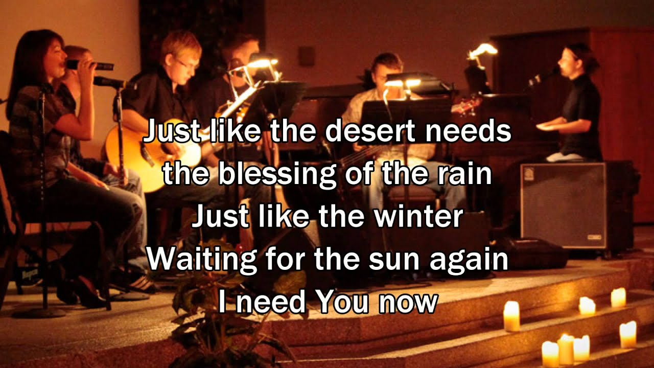 i need you now matt redman lyrics