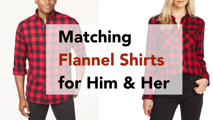 matching flannel shirts