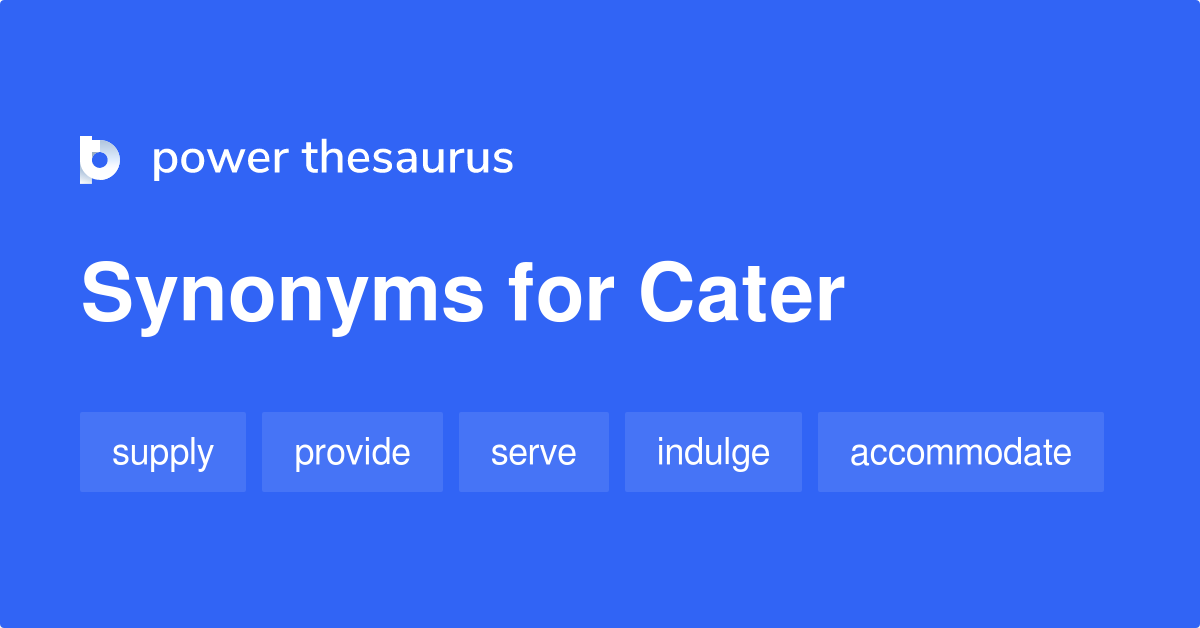 cater synonyms in english