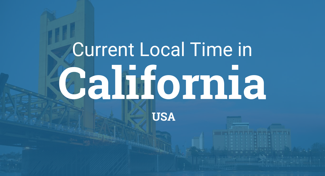 current time california