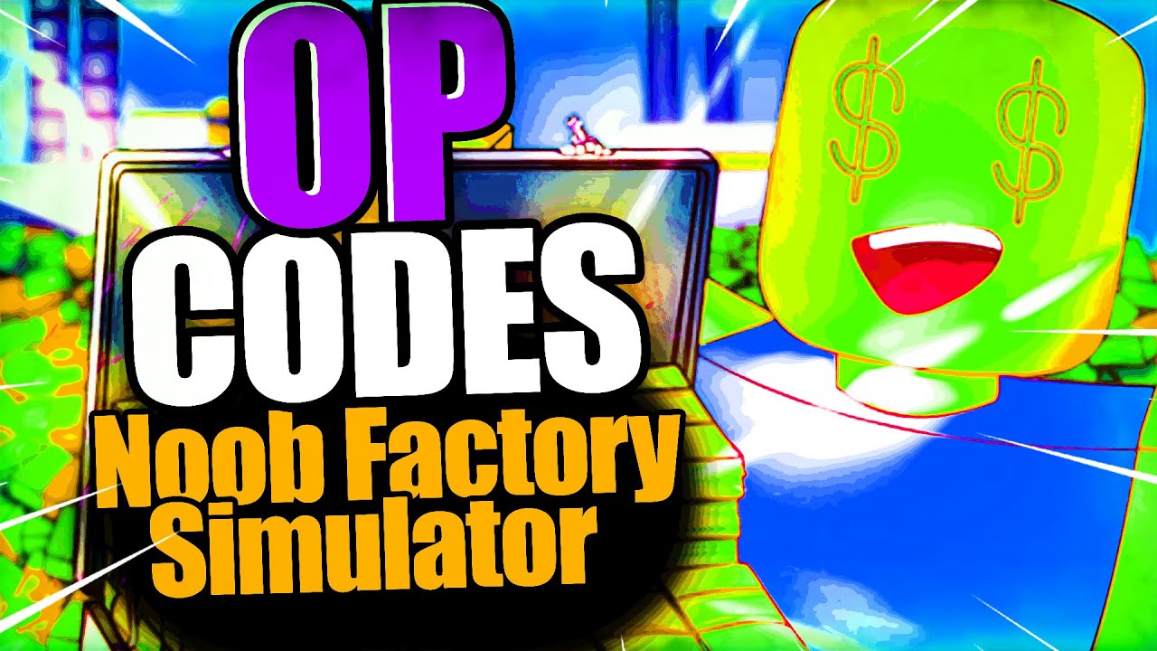 noob factory simulator code