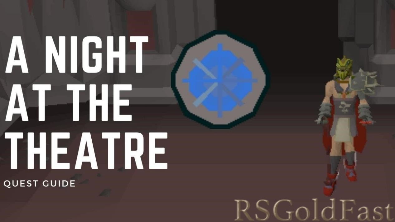 a night at the theatre osrs