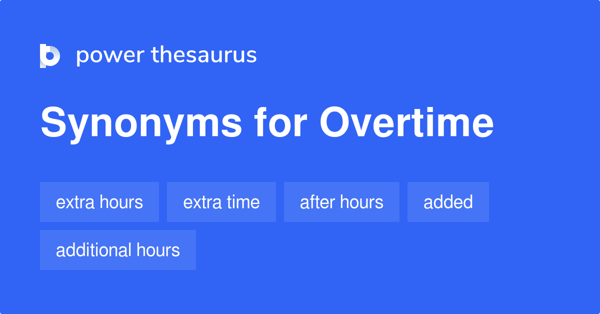 overtime synonym