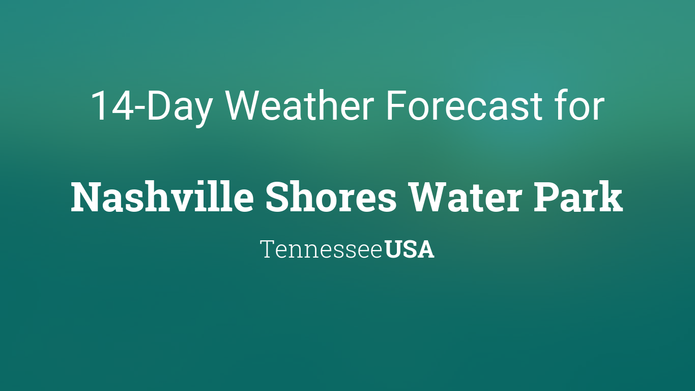 14 day forecast nashville tn