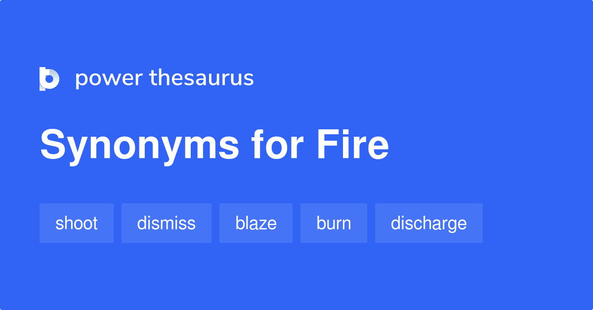 fire synonyms