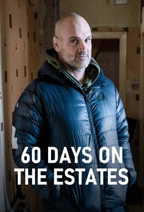 60 days on the estates how many episodes