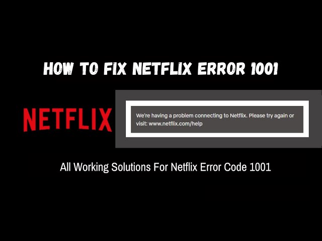 netflix error code 1001