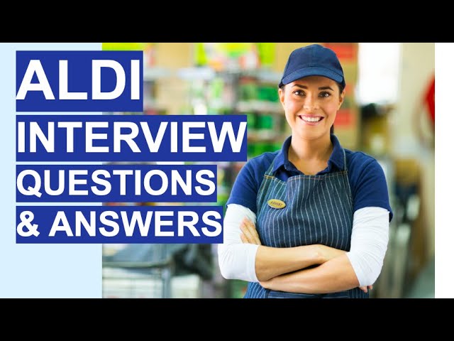 aldi job interview questions