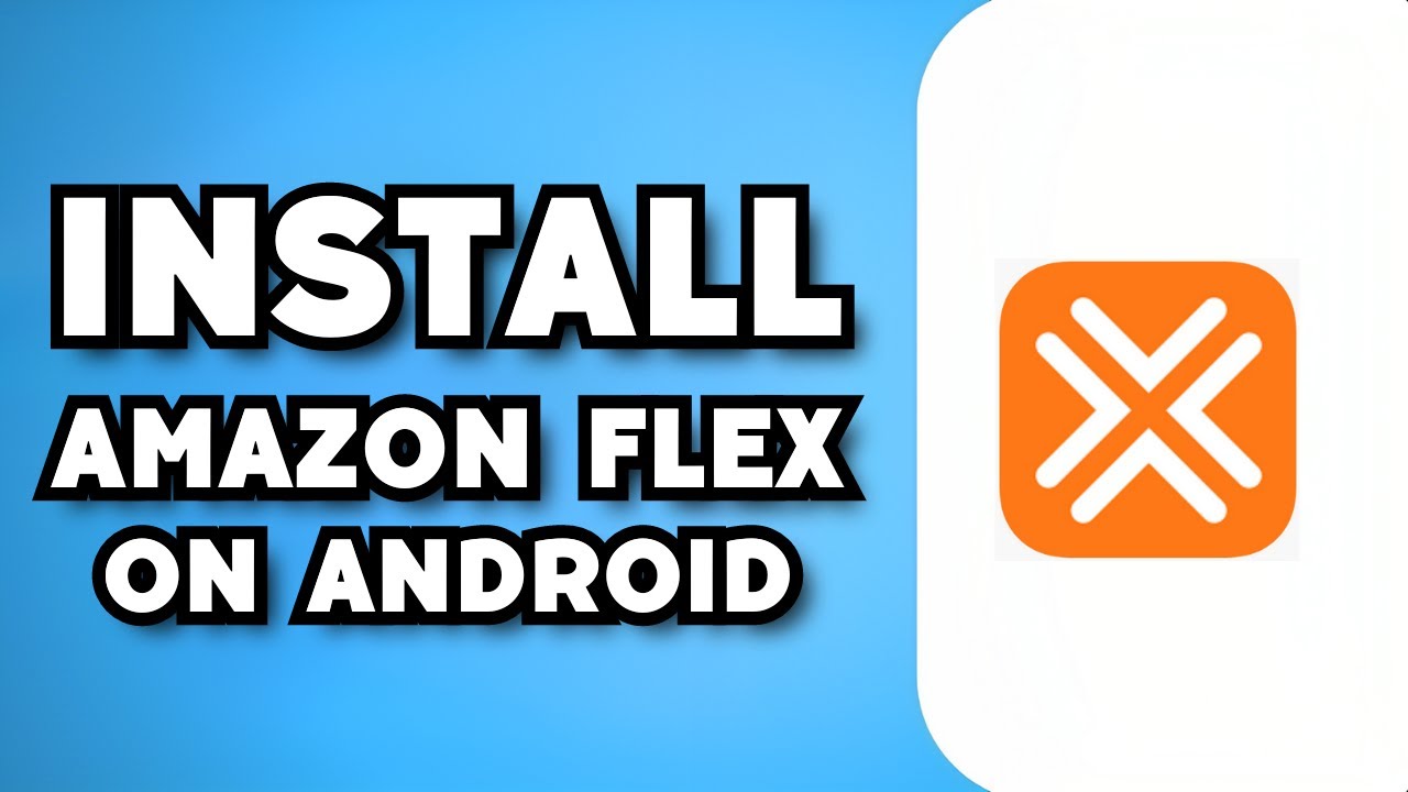 amazon flex app for android