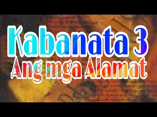 ano ang mga alamat sa el filibusterismo kabanata 3