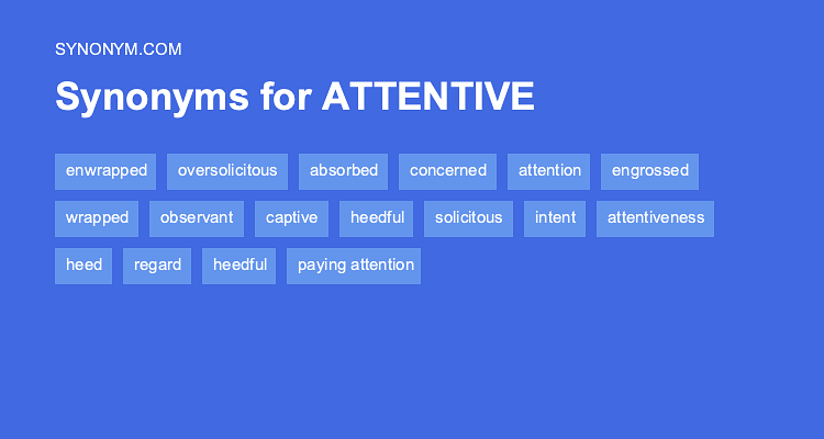 attentively synonym