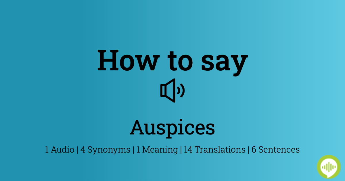 auspices pronunciation