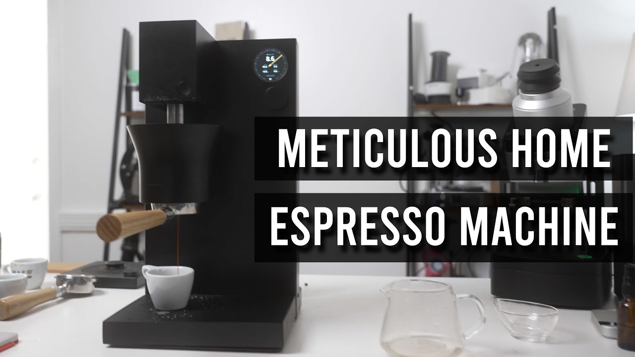 meticulous coffee machine