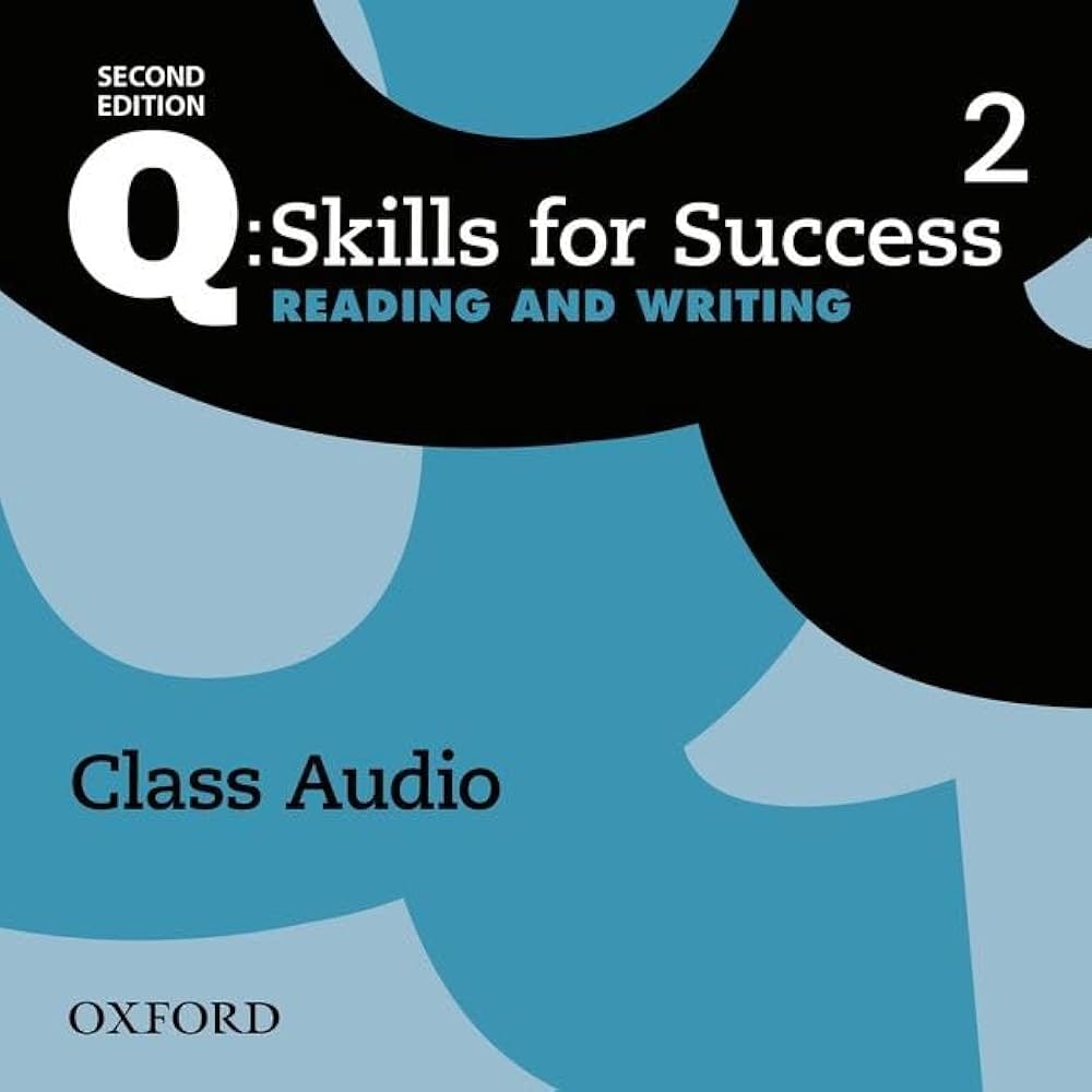 q skills for success 2 reading and writing