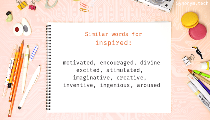 inspired meaning synonyms