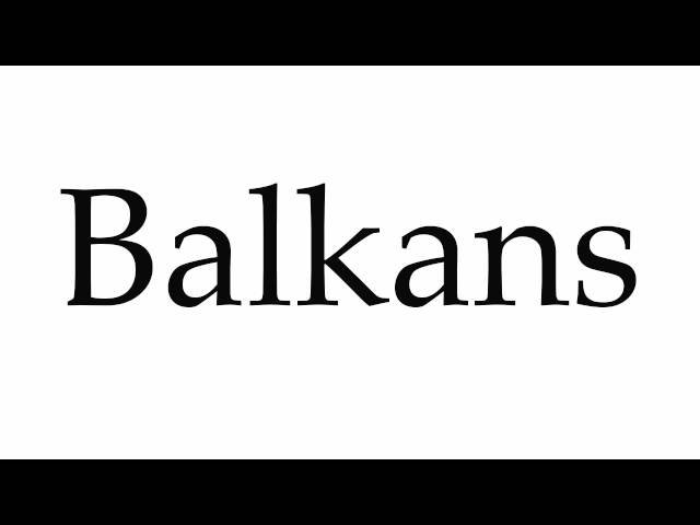 balkan pronunciation
