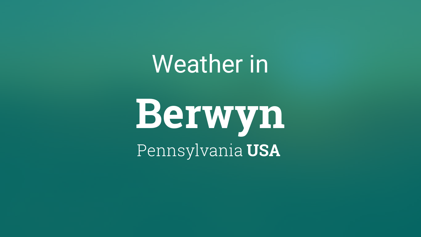 berwyn weather