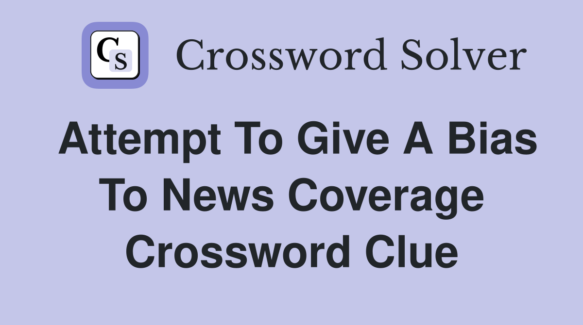 bias crossword clue