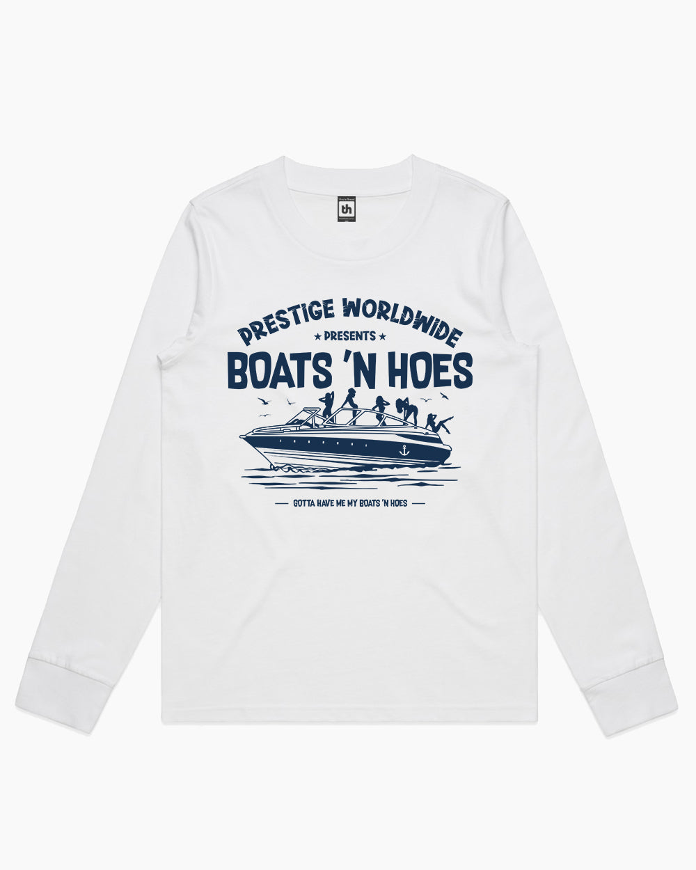 boats n hoes shirt