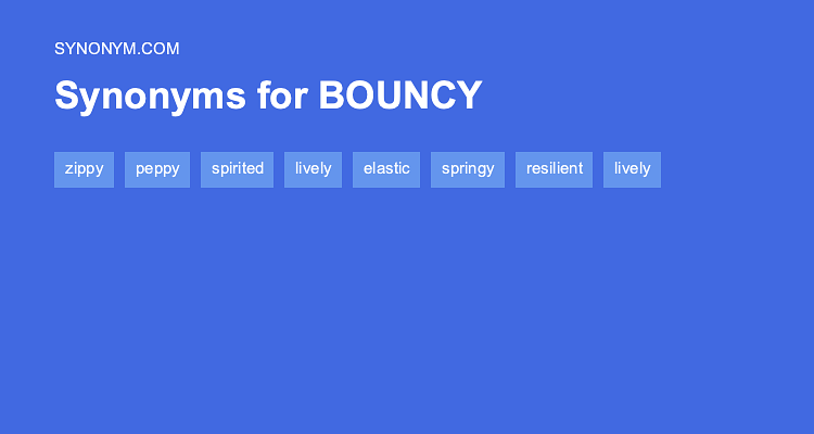 bouncing synonym