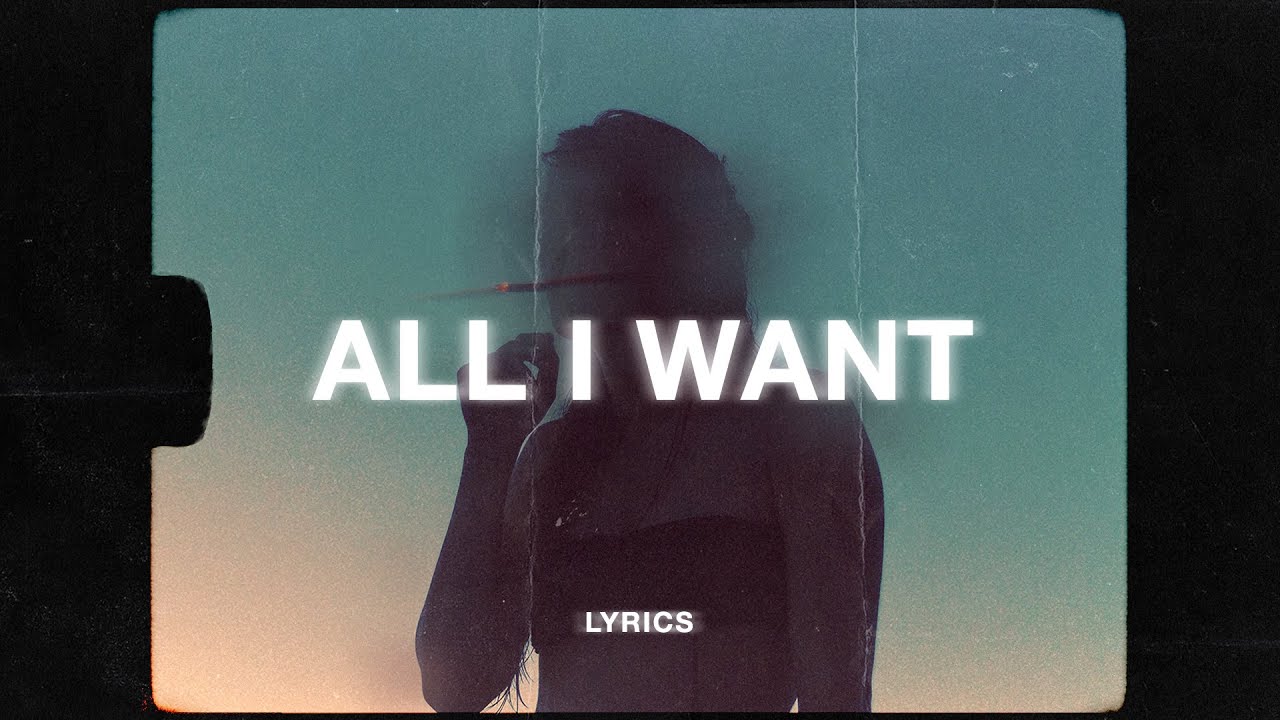 all that i want song