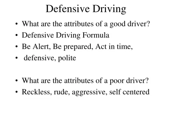 in the defensive driver success formula i refers too