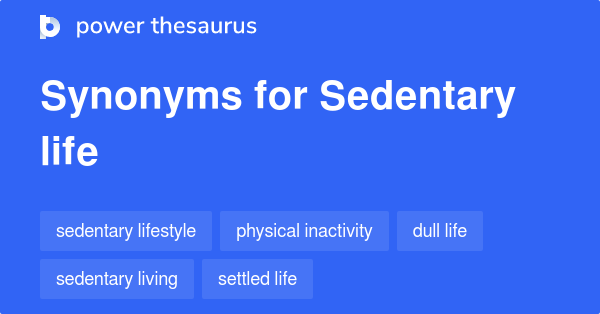 sedentary lifestyle synonyms