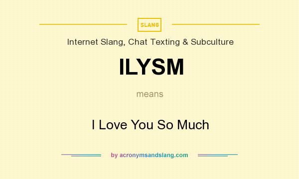 ilysm meaning