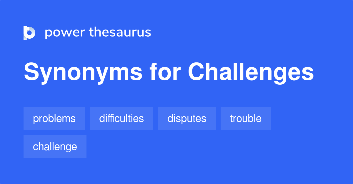 synonyms for challenge