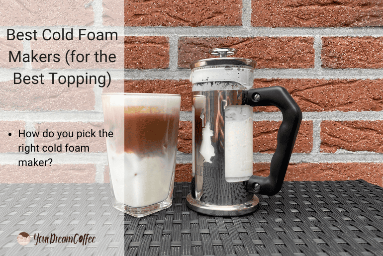 cold foam maker