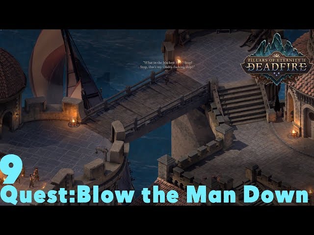 pillars of eternity 2 blow the man down