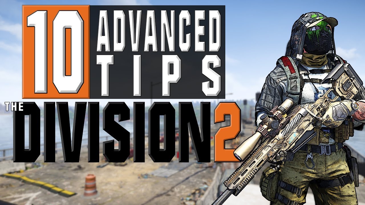 division 2 tips