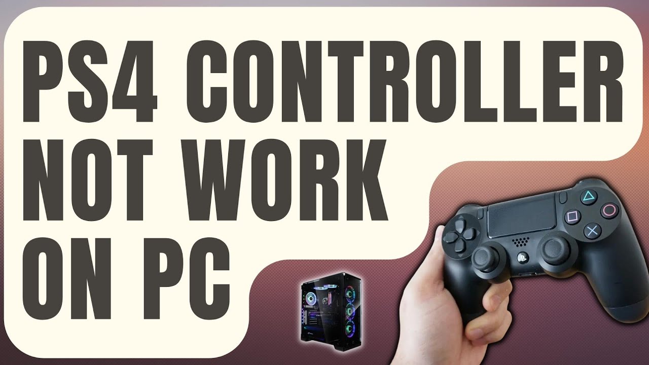 i can t connect my ps4 controller to my pc