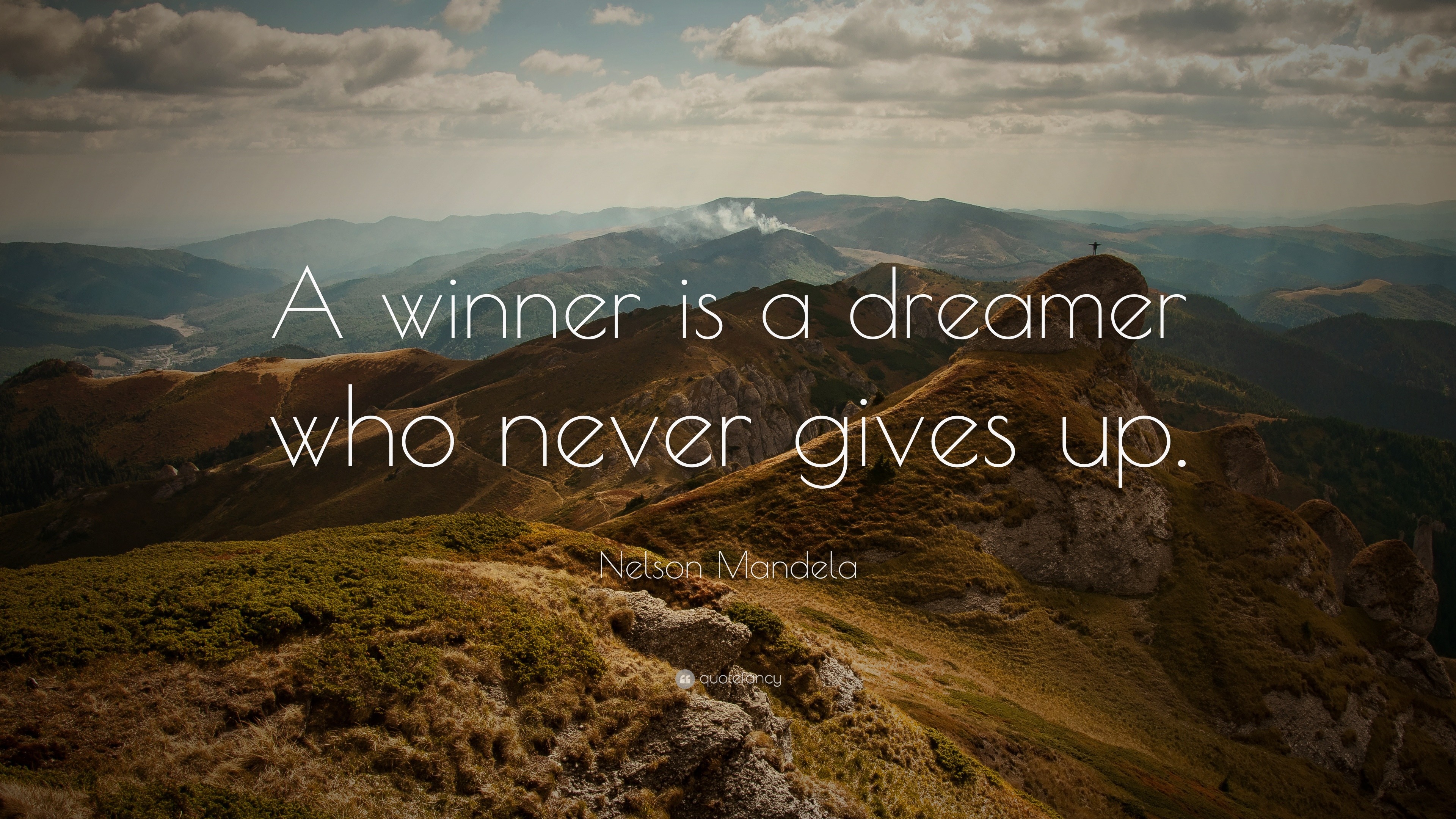 a winner is a dreamer who never gives up