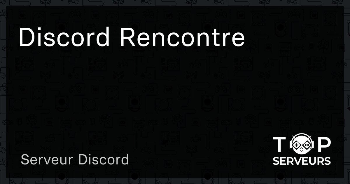 discord rencontres