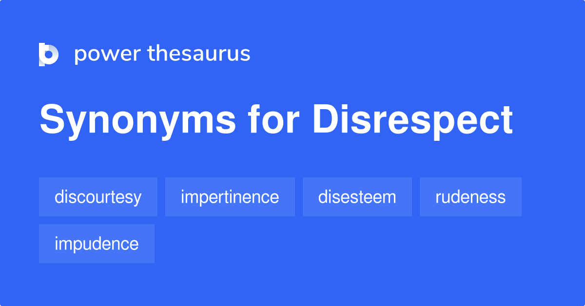 disrespect synonyms