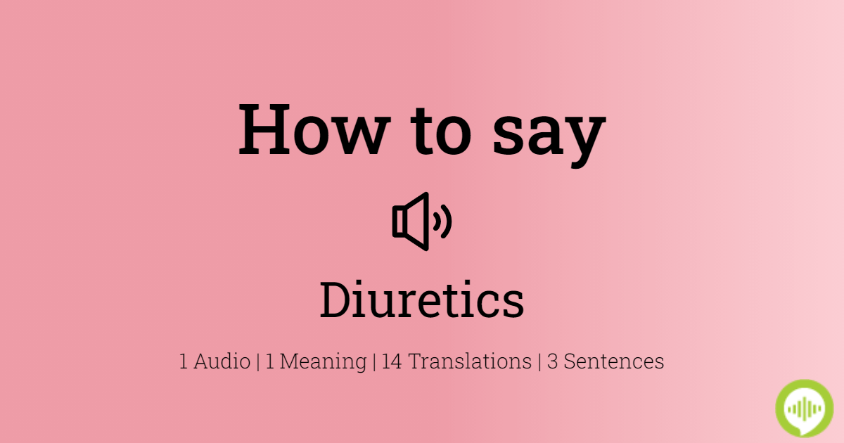 diuretic pronunciation