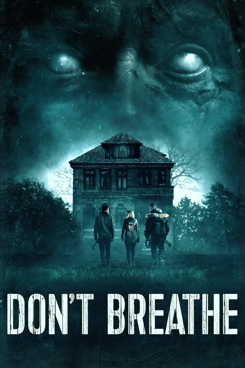 don t breathe 2016 full movie free download