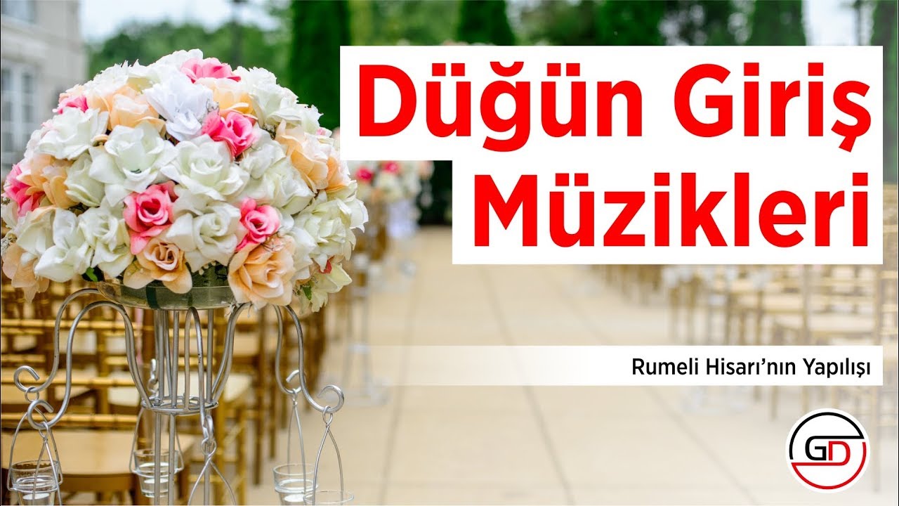 düğün giriş müziği rumeli hisarı