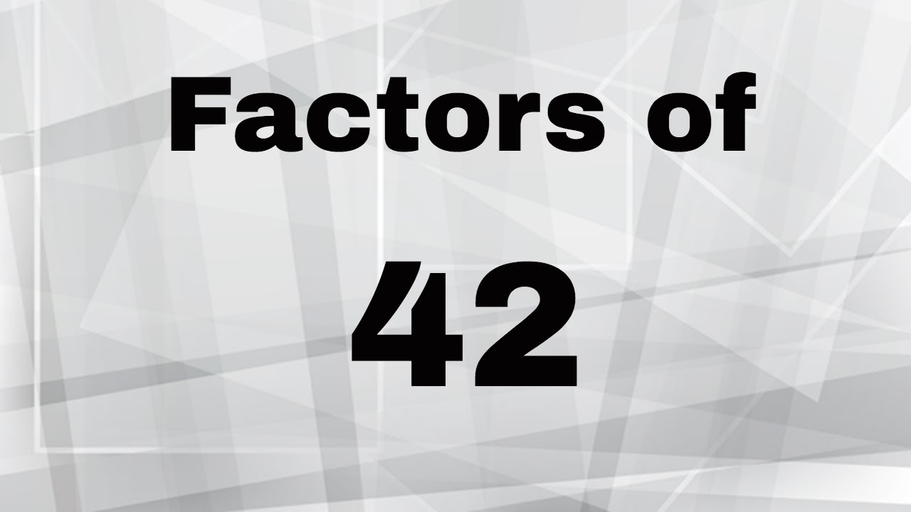 all factors of 42