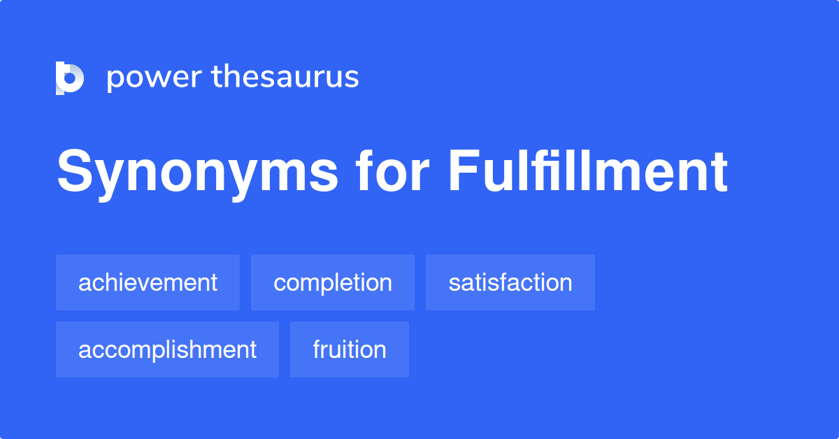 fulfillment thesaurus