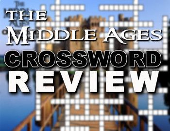 of the middle ages crossword clue