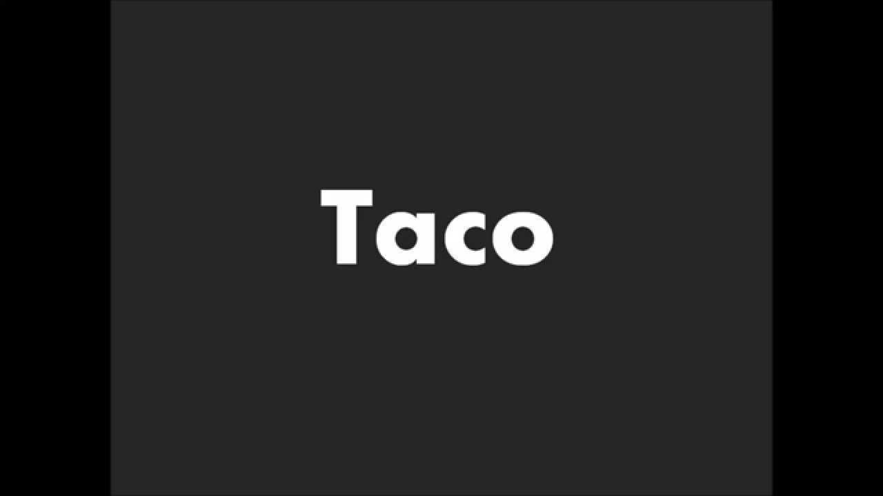 pronunciation of taco