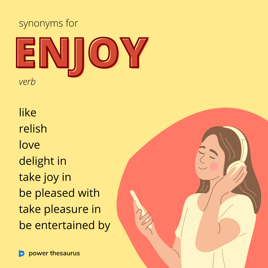 enjoy synonym