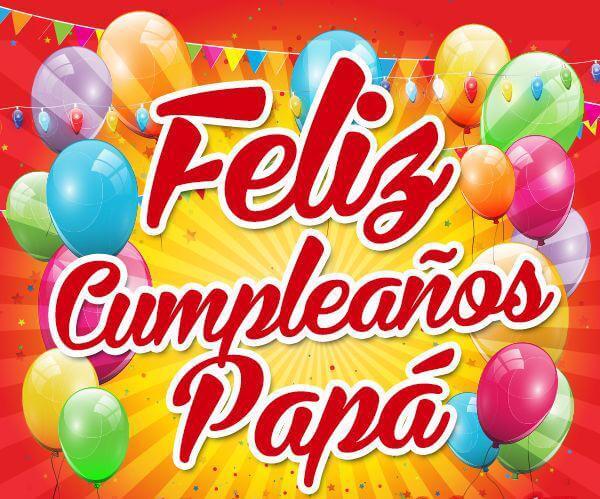 imagenes de feliz cumpleaños a mi papa